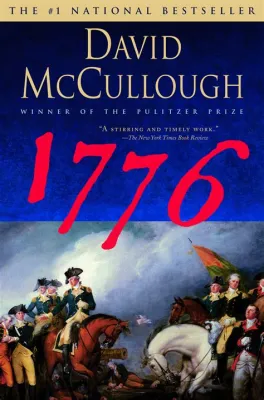  David McCullough: 1776 - A Symphony of History and Humanity